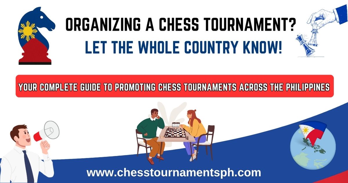 Organizing a Chess Tournament? Let the Whole Country Know!