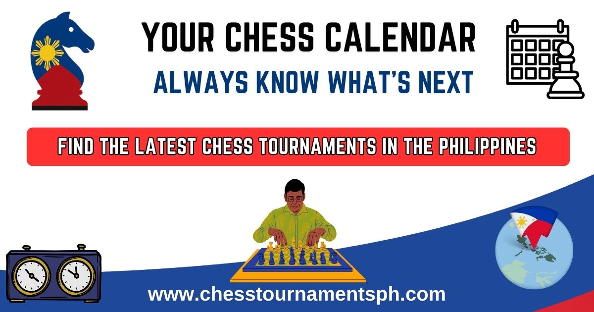 Upcoming Chess Tournaments in the Philippines: How to Stay Updated
