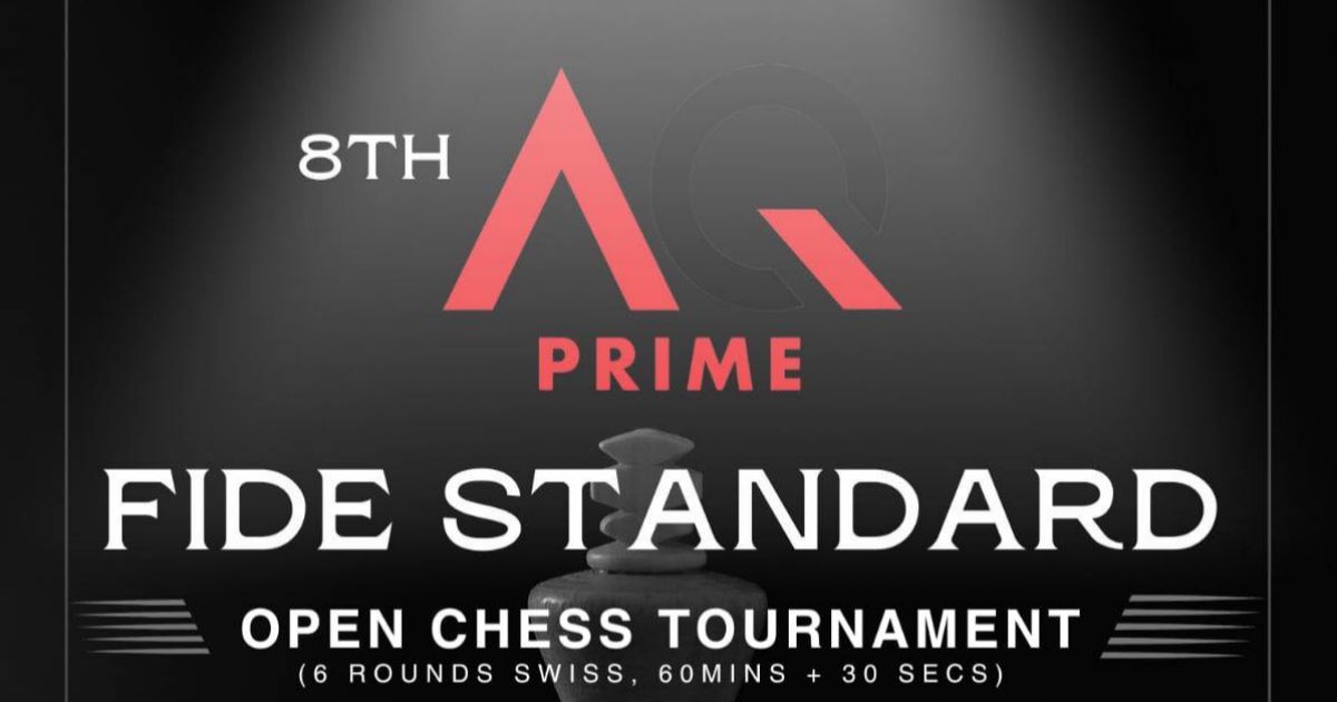 Official poster: 8th AQ Prime FIDE Standard Open Chess Tournament