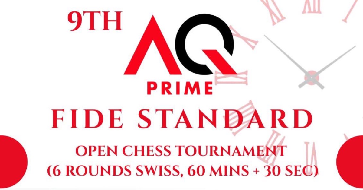 Official poster: 9th AQ Prime FIDE Rated Standard Open Chess Tournament