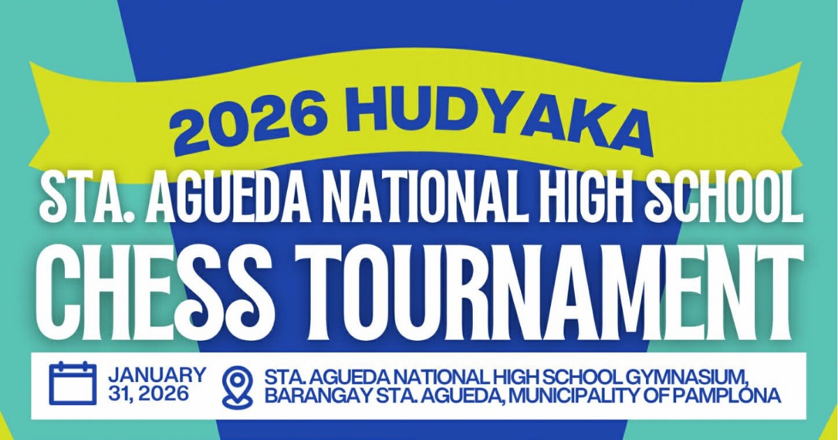 Official poster: 2026 Hudyaka Sta. Agueda National High School Chess Tournament