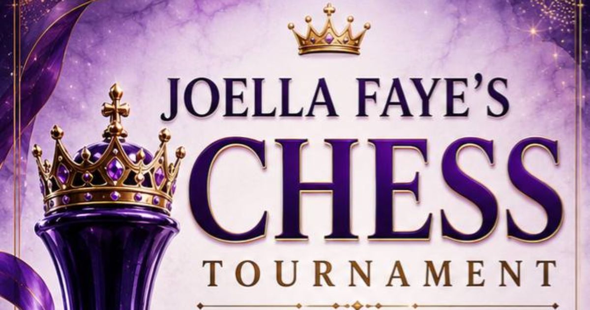 Official poster: Joella Faye's Chess Tournament Birthday Edition