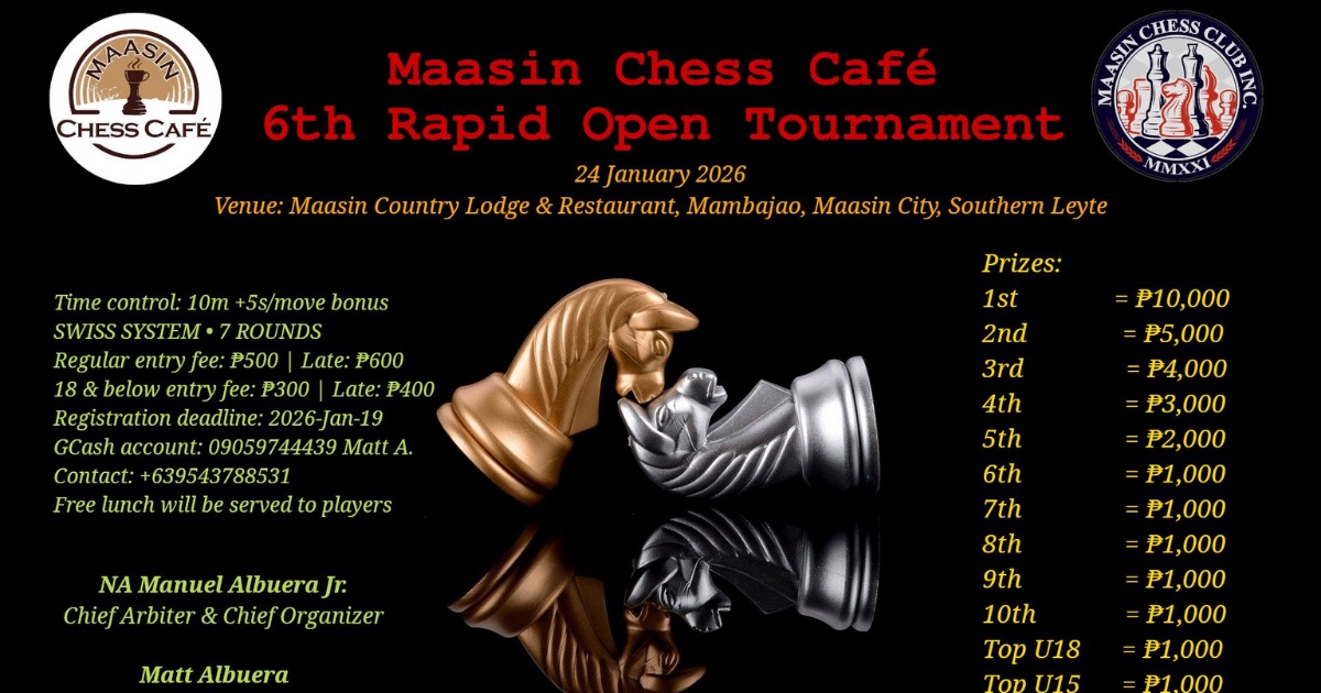 Official poster: Maasin Chess Café 6th Rapid Chess Tournament