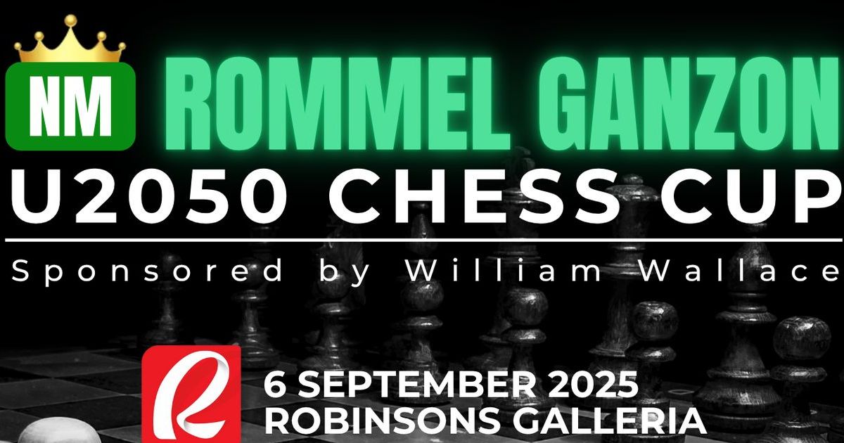 Official poster: NM Rommel Ganzon U2050 Chess Cup