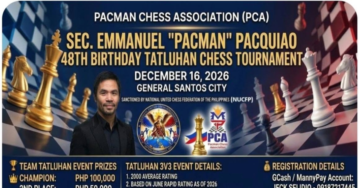 Official poster: Sec. Emmanuel "Pacman" Pacquiao 48th Birthday Tatluhan Chess Tournament