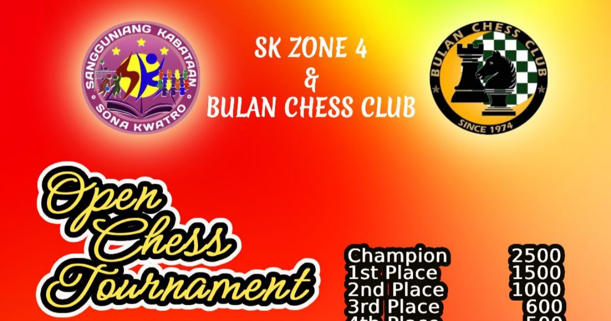 Official poster: SK Zone 4 & Bulan Chess Club Open Chess Tournament
