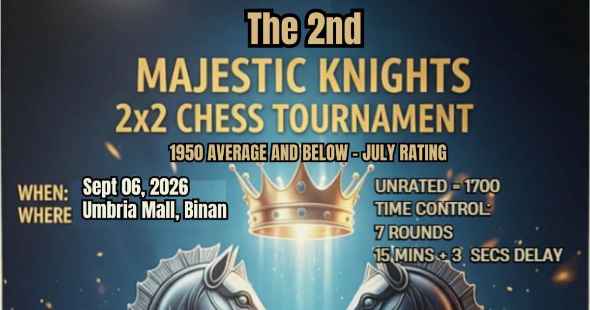 Official poster: The 2nd Majestic Knights 2x2 Chess Tournament