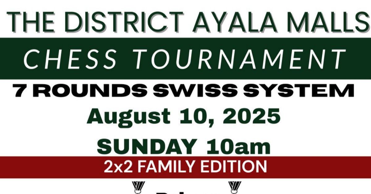 Official poster: The District Ayala Malls Chess Tournament 2x2 Family Edition
