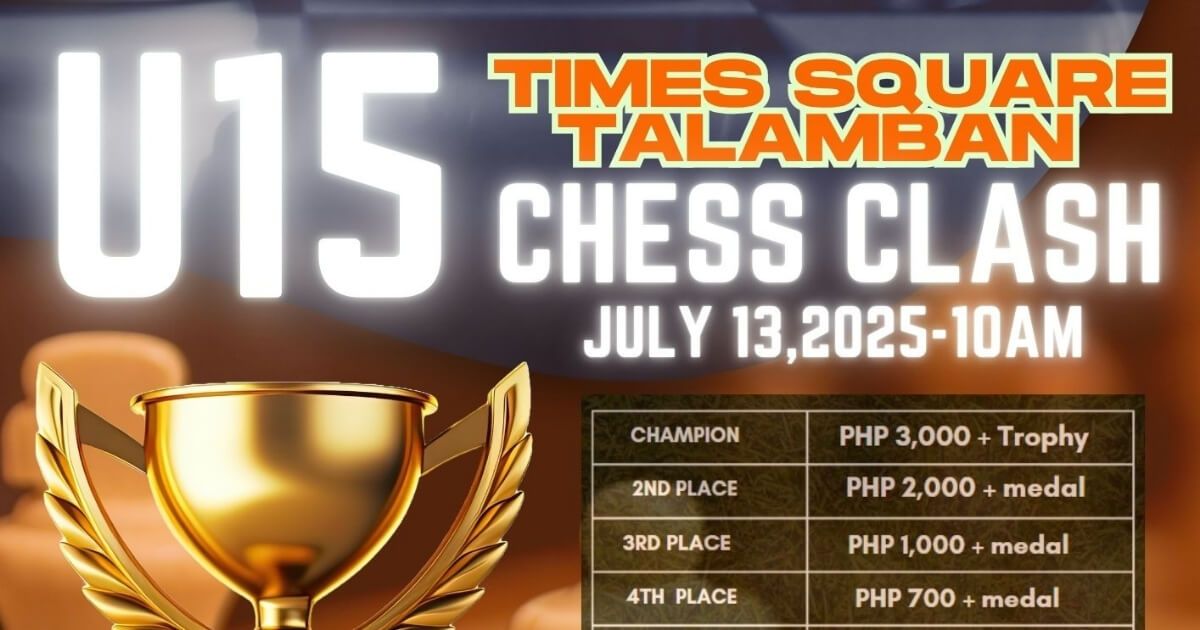Official poster: TIME SQUARE TALAMBAN U15 CHESS CLASH
