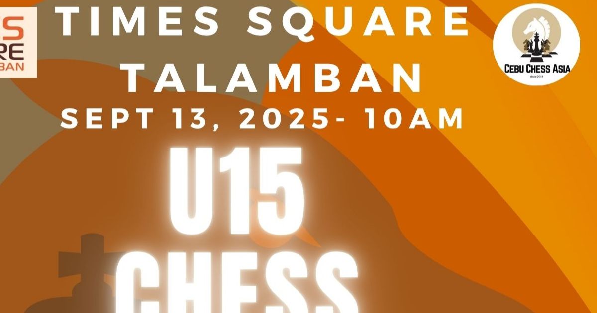 Official poster: Times Square Talamban U15 Chess Clash II